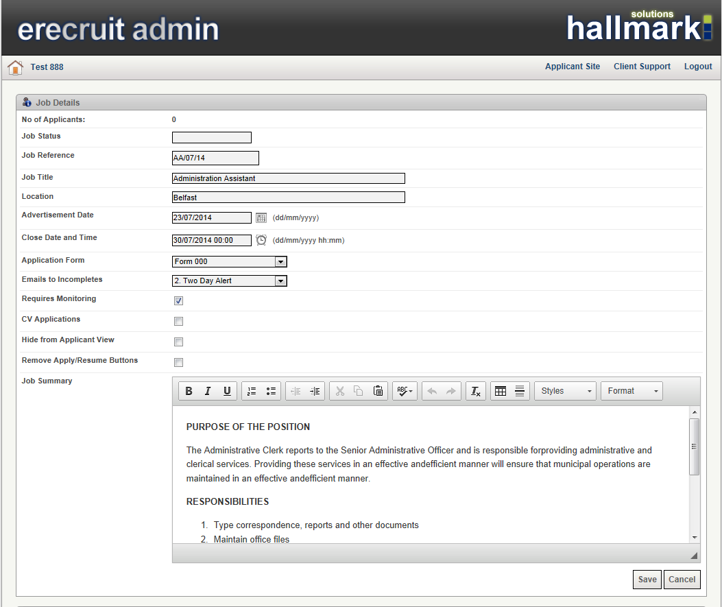 Jobs can be edited and amended prior to the advertisement date by HR.